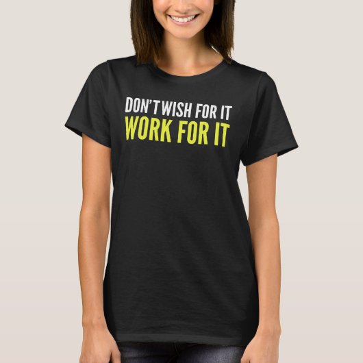 Wens niet dat het werkt voor T-Shirt (Voorkant)