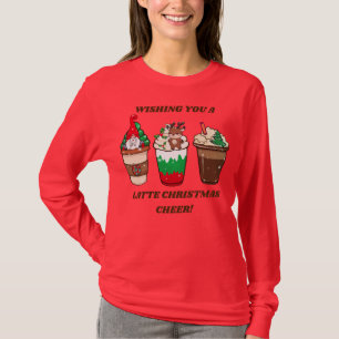 WENS U EEN LATTE CHRISTMAS CHEER SHIRT