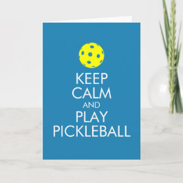 Wenskaart - Blijf Kalmpjes en Speel Pickleball Kaart