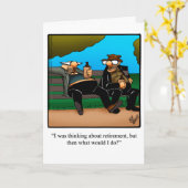 Wenskaart Humor bij pensionering Kaart (Gele Bloem)