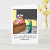 Wenskaart van Humor voor vervroegde uittreding Kaart (Gele Bloem)