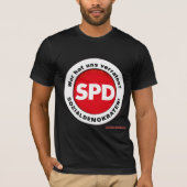 WER hat uns Verraten? Sozialdemokraten SPD Demo- T-shirt (Voorkant)