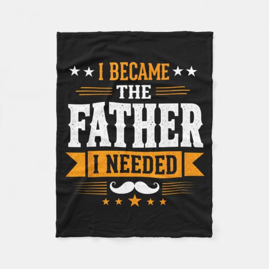 Werd de vader die Vaderdag papa nodig had Fleece Deken (Voorkant)