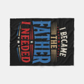 Werd de vader die Vaderdag papa nodig had Fleece Deken (Voorkant (Horizontaal))
