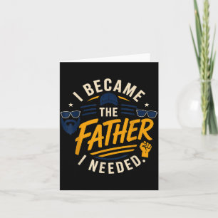 Werd de vader die Vaderdag papa nodig had Kaart