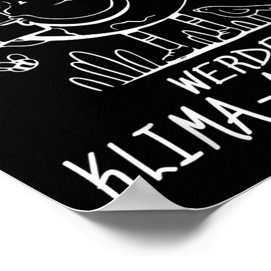 Werde Klimaaktivist Klimaatopwarming Aarde Poster (Hoek)