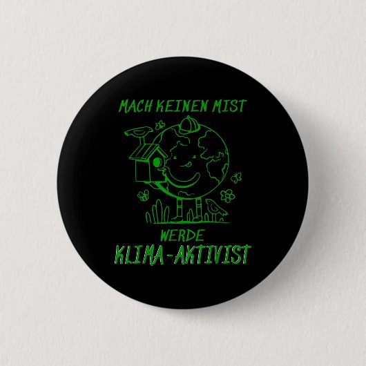 Werde Klimaaktivist Klimaatopwarming Aarde Ronde Button 5,7 Cm (Voorkant)