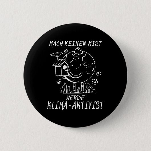 Werde Klimaaktivist Klimaatopwarming Aarde Ronde Button 5,7 Cm (Voorkant)