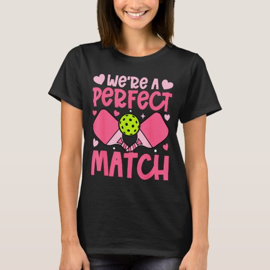 Were A Match Pickleball Couple Paddle Hearts Valen T-shirt (Voorkant)