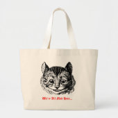 We're All Mad Here - Cheshire Cat Wonderland Grote Tote Bag (Voorkant)