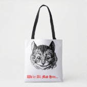 We're All Mad Here - Cheshire Cat Wonderland  Tote Bag (Voorkant)