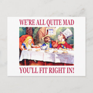 We're All Quite Mad, You'll Fit Right In! Briefkaart