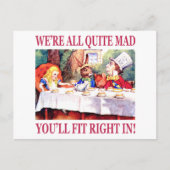 We're All Quite Mad, You'll Fit Right In! Briefkaart (Voorkant)