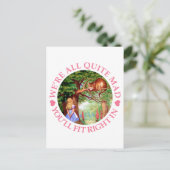 We're All Quite Mad, You'll Fit Right In! Briefkaart (Staand voorkant)