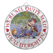 We're All Quite Mad, You'll Fit Right In! Dartbord (Voorkant)