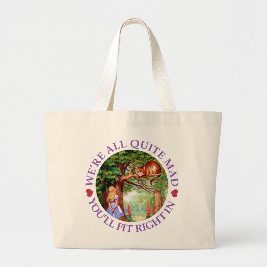 We're All Quite Mad, You'll Fit Right In! Grote Tote Bag (Voorkant)