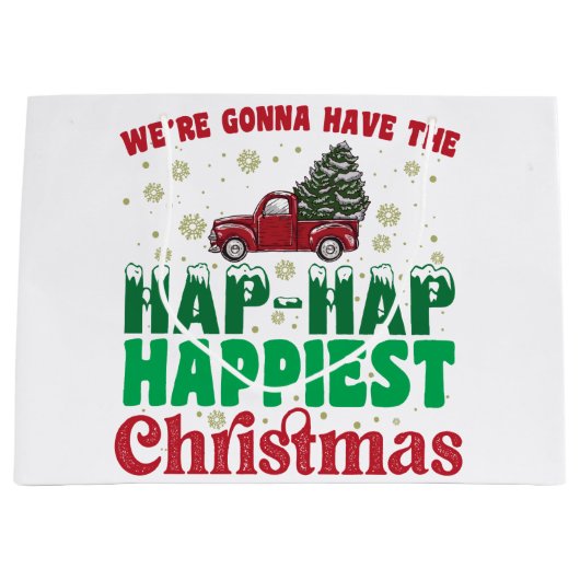 Were Gonna Have The Hap Happiest Christmas Groot Cadeauzakje (Voorkant)