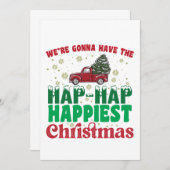 Were Gonna Have The Hap Happiest Christmas Kaart (Voorkant / Achterkant)