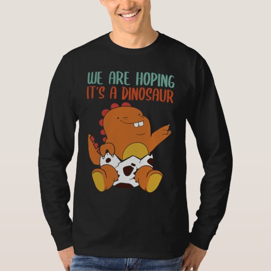 We're Hoping For A Dinosaur Expectations T-shirt (Voorkant)