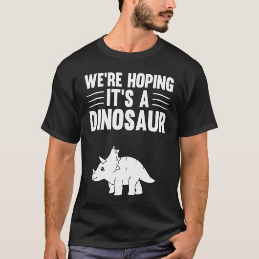 We're Hoping For A Dinosaur Pregnancy Announcement T-shirt (Voorkant)