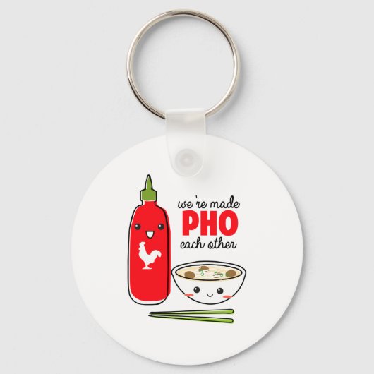 Were Made Pho Each Other Sleutelhanger (Voorkant)