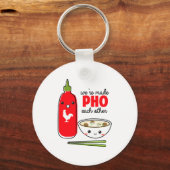 Were Made Pho Each Other Sleutelhanger (Voorkant)
