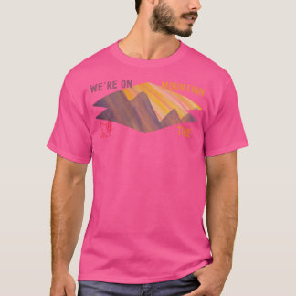 Wer'e op Mountain Time Geometrische Waterverf Moun T-shirt