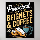 Wered By Beignets And Coffee Funny New Orleans Quo Poster (Voorkant)