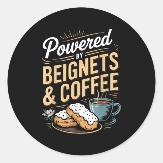 Wered By Beignets And Coffee Funny New Orleans Quo Ronde Sticker (Voorkant)