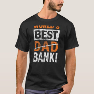 Wereld beste bankvader doet vaders dag mee van Son T-shirt