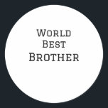 Wereld beste broer voeg naam tekst sport tekst een ronde sticker<br><div class="desc">ontwerp</div>