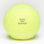 Wereld beste broer voeg naam tekst sport tekst een tennisballen<br><div class="desc">ontwerp</div>