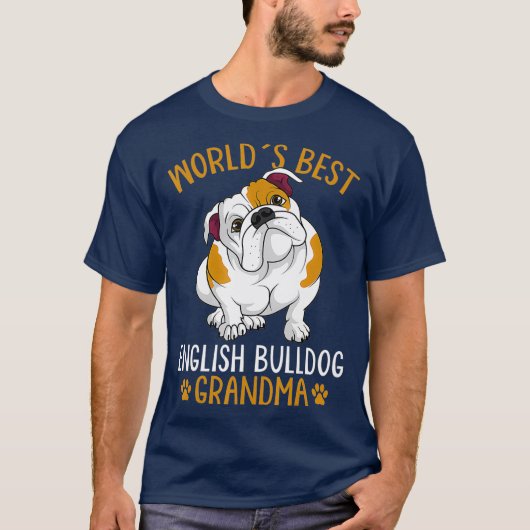 Wereld beste Engelstalige Bulldog Grandma Dog Owne T-shirt (Voorkant)