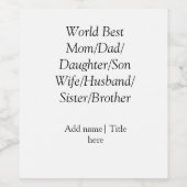 Wereld beste moeder echtgenoot vrouw vader dochter wijn etiket (Enkel label)