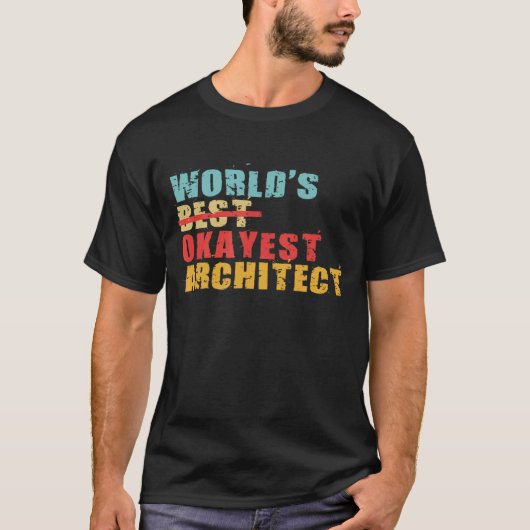 Wereld beste Okayest Architect Acy060b T-shirt (Voorkant)