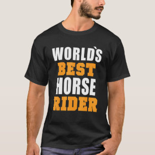 Wereld Beste Paardenruiter Quote Leuk Paard T-shirt