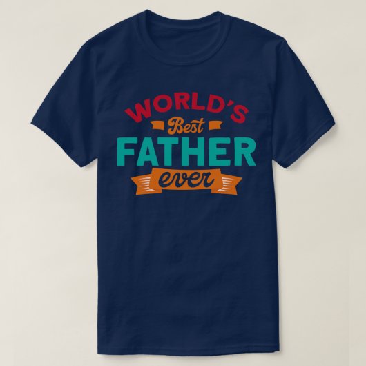 Wereld beste vader ooit vaderdag t-shirt (Design voorkant)