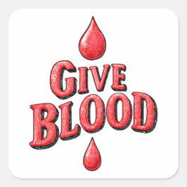 Wereld Bloeddonordag - Geef bloedtekst voor bewust Vierkante Sticker
