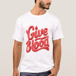 Wereld Bloeddonordag - Glossy Blood Donation Text T-shirt