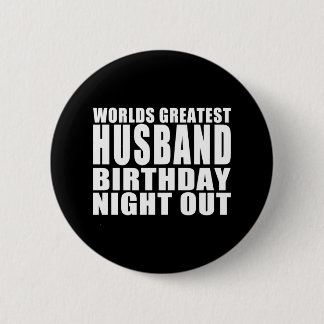 Wereld de grootste man van de geboorte nacht uit ronde button 5,7 cm