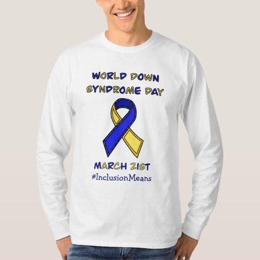 Wereld down Syndrome Dag - 21 maart T-shirt (Voorkant)