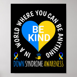 Wereld Down Syndroom Dag Be Kind Down Syndroom Awa Poster