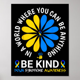 Wereld Down Syndroom Dag Be Kind Down Syndroom Awa Poster