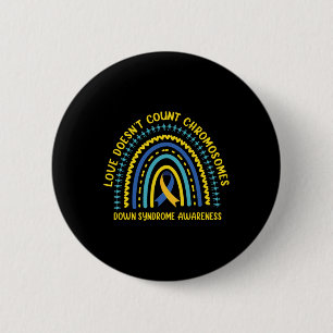 Wereld Down Syndroom Regenboog Liefde Telt Niet Ch Ronde Button 5,7 Cm