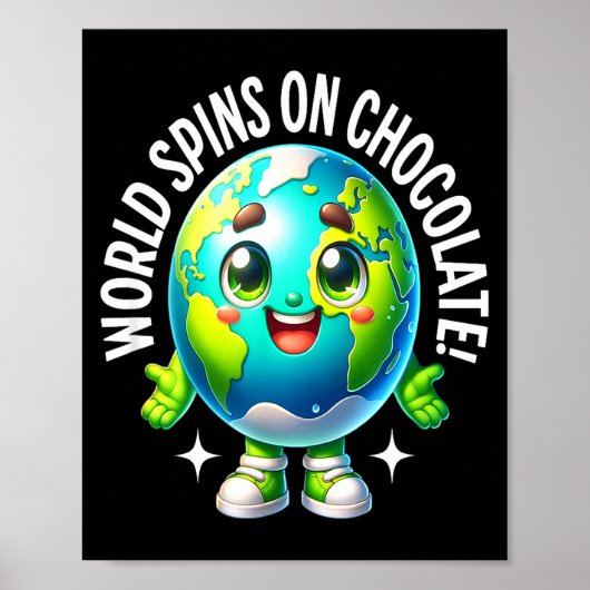 Wereld draait om grappig lekkere aarde voedsel lie poster (Voorkant)