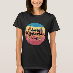 Wereld Groente Dag Plant Gebaseerd Ik Eet Vegans S T-shirt