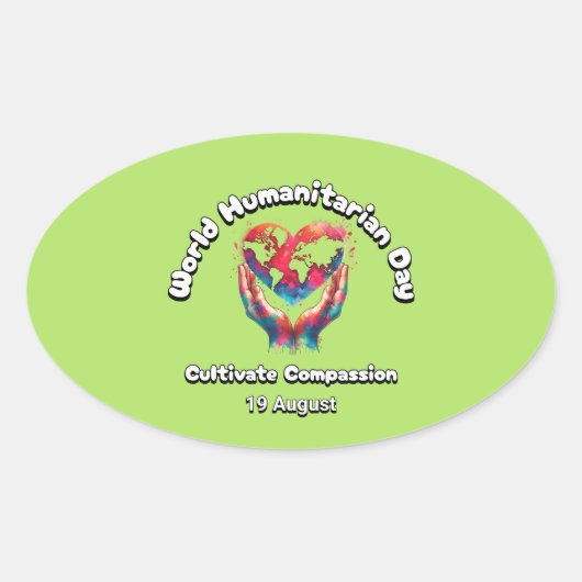 Wereld Humanitaire Dag - Cultiveer Compassie Ovale Sticker (Voorkant)