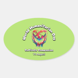 Wereld Humanitaire Dag - Cultiveer Compassie Ovale Sticker