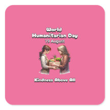 Wereld Humanitaire Dag - vriendelijkheid boven all