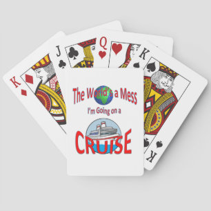 Wereld is een puinhoop Grappige cruise Pokerkaarten